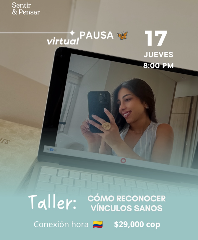 🦋Pausa virtual: Cómo reconocer vínculos sanos